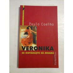 Veronika se hotaraste sa moara - PAULO COELHO - 2000
