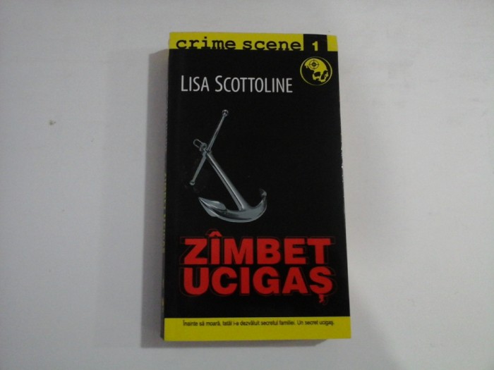 ZIMBET UCIGAS (roman politist) - Lisa SCOTTOLINE