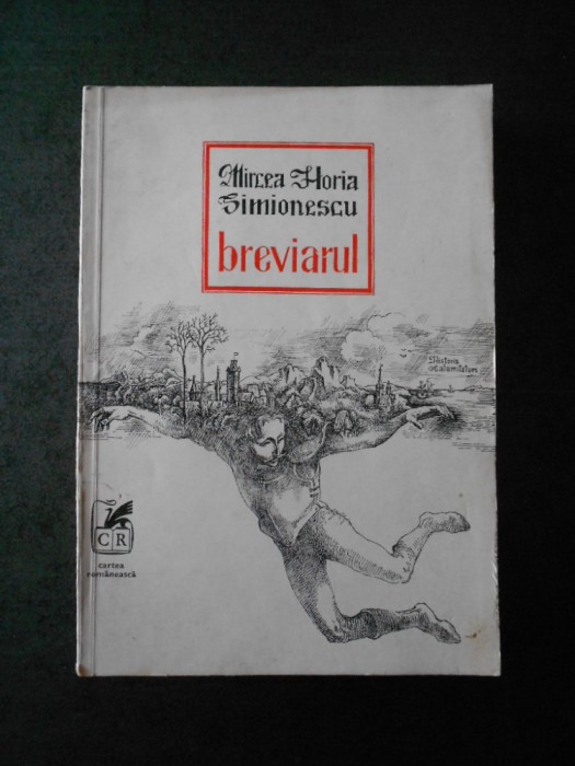Mircea Horia Simionescu - Breviarul