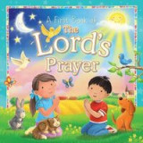 A First Book of the Lord&#039;s Prayer