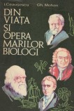 I. Ceausescu, Gh. Mohan - Din viata si opera marilor biologi - 128532