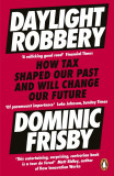 Daylight Robbery | Dominic Frisby