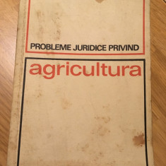 Probleme juridice privind agricultura/colectiv/1967