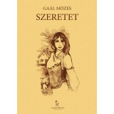 Szeretet - Ga&aacute;l M&oacute;zes