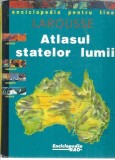 Cumpara ieftin Atlas Enciclopedie LAROUSSE Statele Lumii Editura RAO Coperta Cartonata