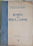 Revista de Fizica si Chimie Nr. 4, Aprilie 1981, Societatea de Stiinte Fizice si Chimice, 47 pagini
