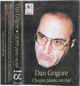 Casetă audio Dan Grigore / Chopin &lrm;&ndash; Chopin Piano Recital, originală