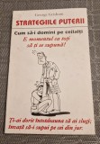 Strategiile puterii cum sa i domini pe ceilalti George Grisham