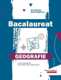 Bacalaureat. Geografie - Paperback brosat - Ioan Abrudan, Sanda Bulgărean - Paralela 45 educațional