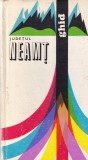 N. Acrismaritei, D. Birladeanu - Judetul Neamt. Ghid turistic