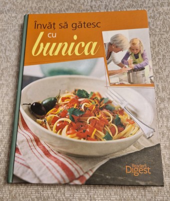 Invat sa gatesc cu bunica Readers Digest foto
