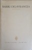 Opere Vol. 1 - Barbu Ștefănescu Delavrancea - Editura Pentru Literatură 1965, Scriitori Rom&acirc;ni, Copertă Cartonată