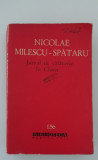 myh 44f - BPT - Nicolae Milescu Spataru - Jurnal de calatorie in Chuna - ed 1962