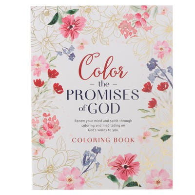 Coloring Book Color the Promises of God - Renew Your Mind and Spirit Through Coloring and Mediation on God&amp;#039;s Words to You foto