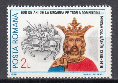 ROMANIA 1986 LP 1161- 600 DE ANI DE LA URCAREA PE TRON A DOMNITORULUI MIRCEA CEL BATRAN MNH foto