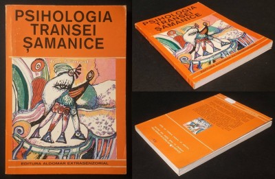 PSIHOLOGIA TRANSEI SAMANICE &amp;ndash; Ion Manzat 220 pag. Extaz Viziuni initiatice Simbolism Samanism Psihologie 1999 Aldomar Stare uzata, halouri de apa foto
