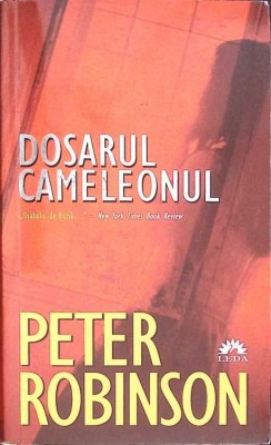 DOSARUL CAMELEONUL-PETER ROBINSON-353349 foto