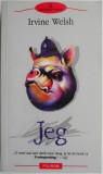Jeg - Irvine Welsh - Roman