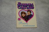 Pentru totdeauna - Barbara Cartland - 1994