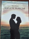 Onică, Ana : Suflete pereche