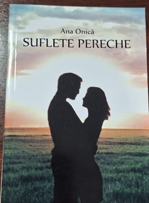 Onică, Ana : Suflete pereche foto