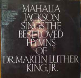 Vinil Mahalia Jackson &lrm;&ndash; Hymns Of Dr. Martin Luther King, Jr. (VG+), Jazz