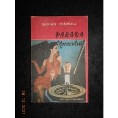DAMIAN STANOIU - PARADA NOROCULUI
