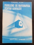 Probleme de matematică pentru gimnaziu - Cornel Albu
