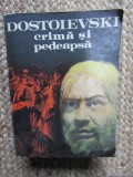 CRIMA SI PEDEAPSA-F.M. DOSTOIEVSKI