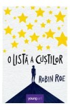 O lista a custilor - Robin Roe, 2022