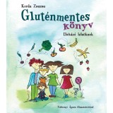 Glut&eacute;nmentes k&ouml;nyv - di&eacute;t&aacute;z&oacute; hős&ouml;knek - Korda Zsuzsa