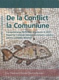 De la Conflict la Comuniune. Comemorarea Reformei &icirc;mpreună &icirc;n 2017: Raportul Comisiei luterano &ndash; romano-catolice pentru unitatea Biserici - Paperback