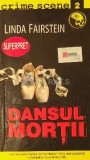 Cumpara ieftin Dansul mortii - 2010 - Linda Fairstein ($C39)