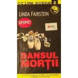 Dansul mortii - 2010 - Linda Fairstein ($C39)