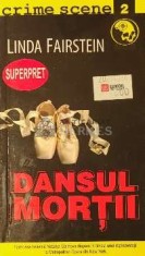 Dansul mortii - 2010 - Linda Fairstein ($C39)