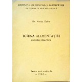 IGIENA ALIMENTATIEI. LUCRARI PRACTICE-VIORICA DOBRE-257903