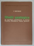 STUDII GEOLOGICE IN PARTEA MEDIANA A ZONEI RESITA - MOLDOVA NOUA ( BANAT ) de VASILE MUTIHAC , 1959