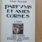 Parfums et &acirc;mes corses. Po&egrave;mes. Bois dessin&eacute;s et grav&eacute;s par Robert Jo&euml;l. 1929