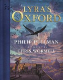 His Dark Materials: Lyra&#039;s Oxford, Gift Edition