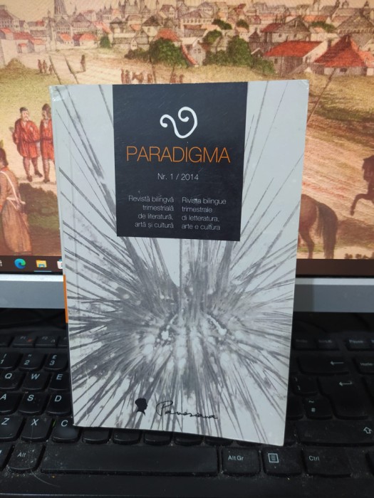 Paradigma Revistă bilingvă trimestrială de literatură artă și cultură 1/2014 047