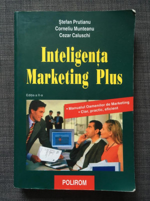 Inteligenta Marketing Plus, Cezar Caluschi, Polirom 2004, Editia a II a foto