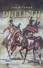 Duelistii - Joseph Conrad, Editura Militara, 2005, Roman, 296 pagini, Coperta Necartonata