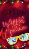 Un altfel de Craciun - John Grisham - RAO