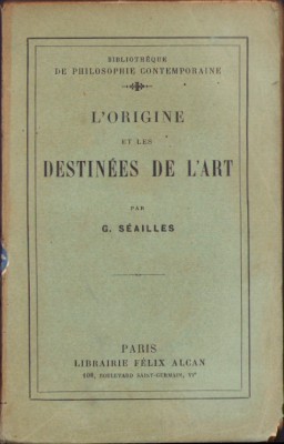 HST C3871N L&amp;rsquo;origine et les destinees de l&amp;rsquo;art par G Seailles 1925 foto