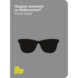 Hogyan szeress&uuml;k az &eacute;letkorunkat? - Anne Karpf