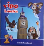 Vipo la Londra. Corbii din Turnul Londrei - Carte