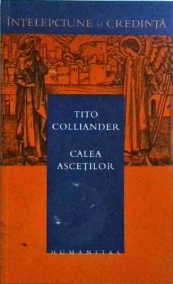 Tito Colliander - Calea ascetilor foto