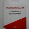 PSEUDOROMANIA * CONSPIRAREA DECONSPIRARII - ION VARLAM