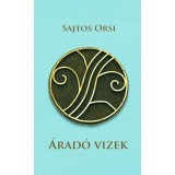 &Aacute;rad&oacute; vizek - Sajtos Orsi