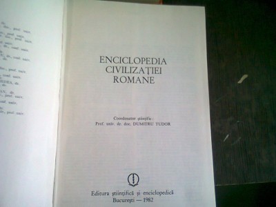 ENCICLOPEDIA CIVILIZATIEI ROMANE - DUMITRU TUDOR foto